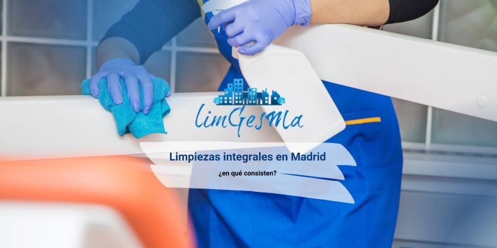 limpiezas integrales en Madrid